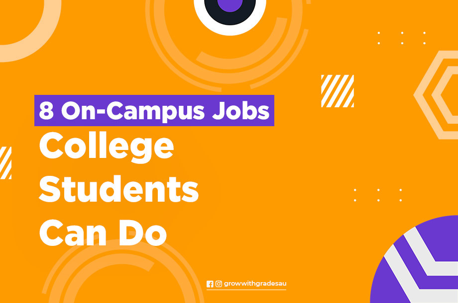 8 On-Campus Jobs College Students Can Do